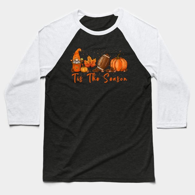 Tis The Season Pumpkin Leaf Latte Fall Thanksgiving Football Baseball T-Shirt by everetto